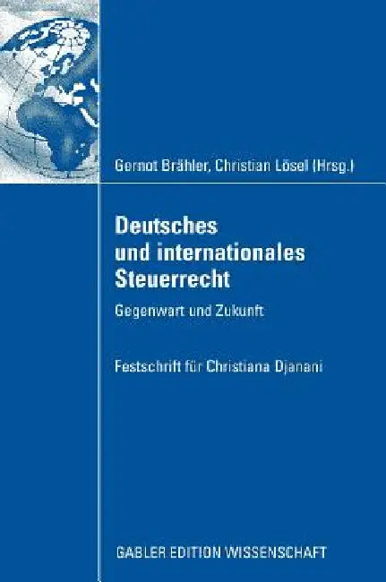 Deutsches Und Internationales Steuerrecht (English, Gernot Brähler | Oswald Rohrer | Christian Lösel)