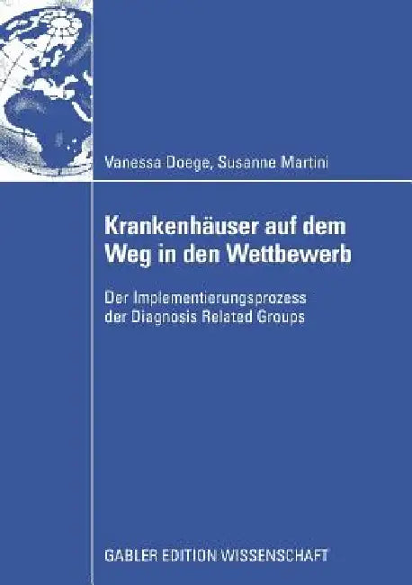 Krankenhäuser Auf Dem Weg in Den Wettbewerb (English, Vanessa Doege | Susanne Martini)