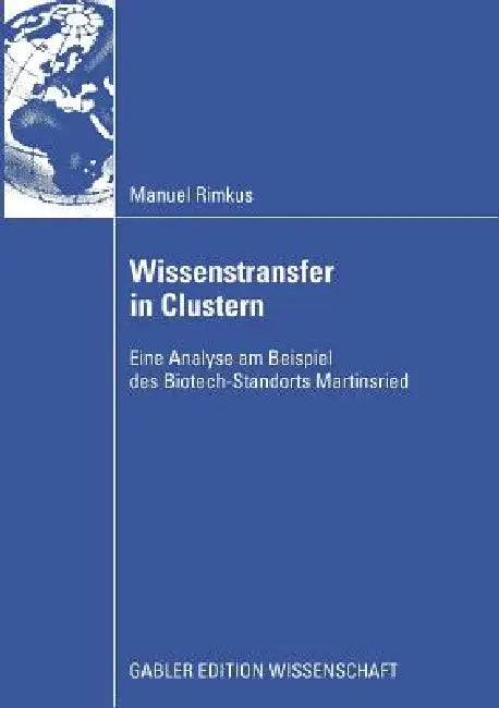 Wissenstransfer in Clustern (English, Manuel Rimkus | Joachim Freimuth | Prof D Haas Und Dr Hans-Martin Zademach)