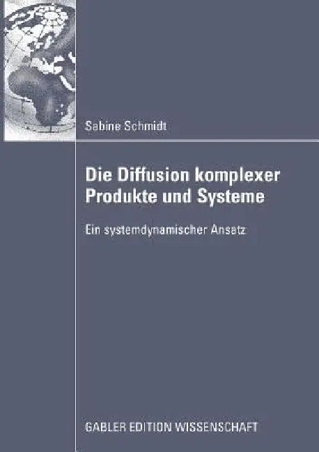 Die Diffusion Komplexer Produkte Und Systeme (English, Sabine Schmidt)