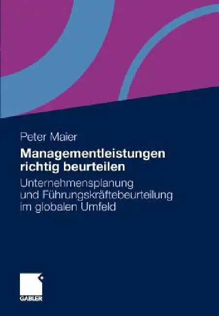Managementleistungen Richtig Beurteilen (English, Peter Maier)