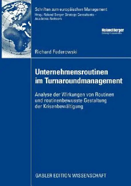 Unternehmensroutinen Im Turnaroundmanagement (English, Richard Federowski)