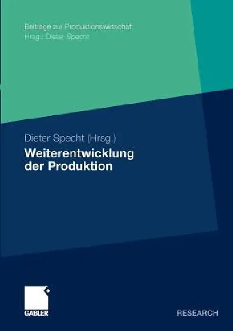 Weiterentwicklung Der Produktion (English, Dieter Specht)