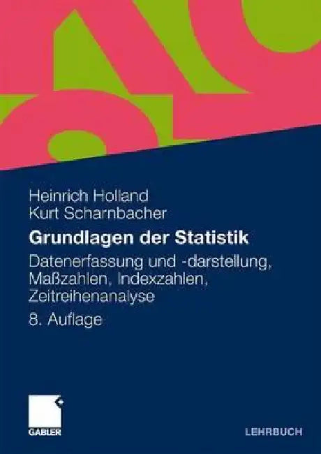 Grundlagen Der Statistik (English, Heinrich Holland | Kurt Scharnbacher)