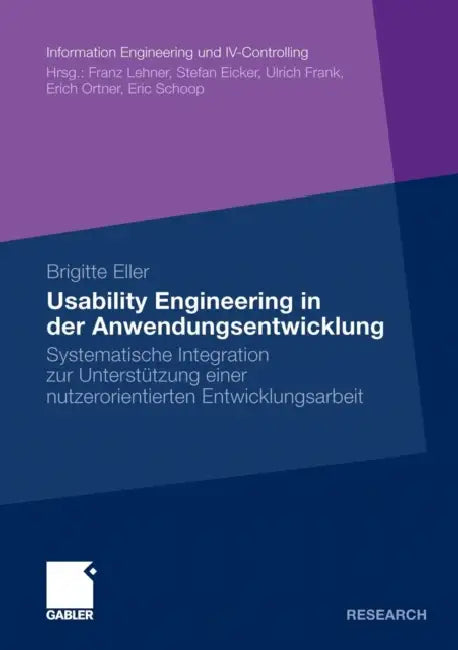 Usability Engineering in Der Anwendungsentwicklung (English, Brigitte Eller | Prof Dr Erich Ortner)
