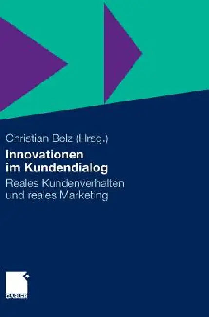 Innovationen Im Kundendialog (English, Christian Belz | Marc Bächle | Jochen Barringer)