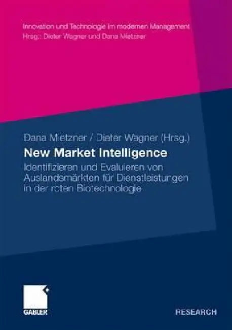 New Market Intelligence (English, Dana Mietzner | Dieter Wagner)