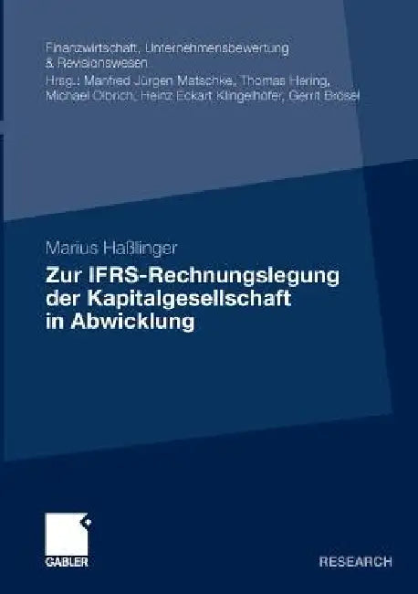 Zur Ifrs-Rechnungslegung Der Kapitalgesellschaft in Abwicklung (English, Marius Haßlinger)