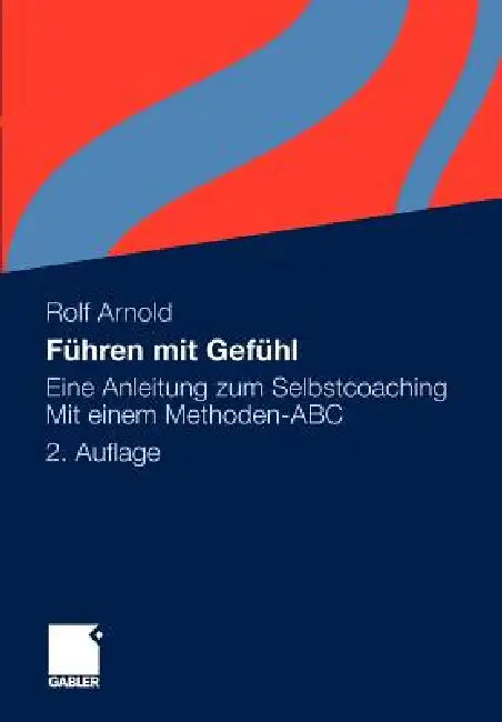 Führen Mit Gefühl (English, Rolf Arnold)
