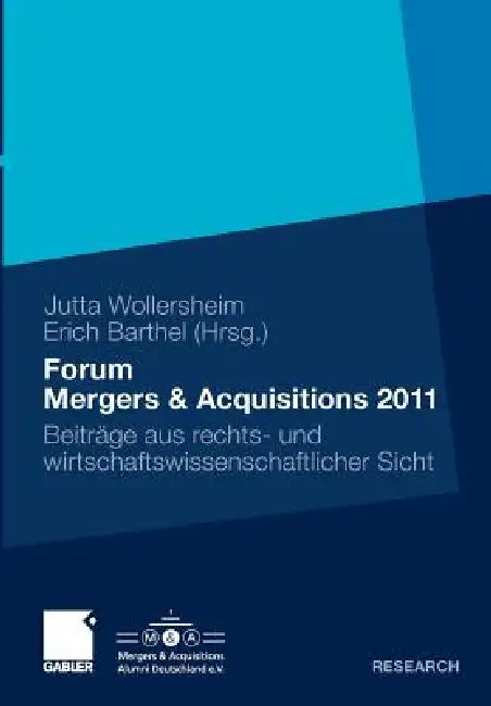 Forum Mergers & Acquisitions 2011 (English, Jutta Wollersheim | Erich Barthel)