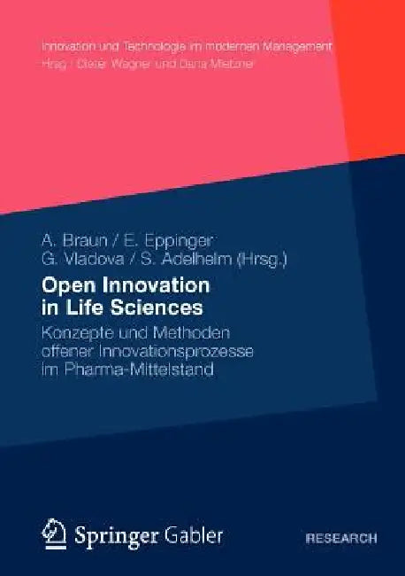 Open Innovation in Life Sciences (English, Andreas Braun | Elisabeth Müller | Gergana Vladova)