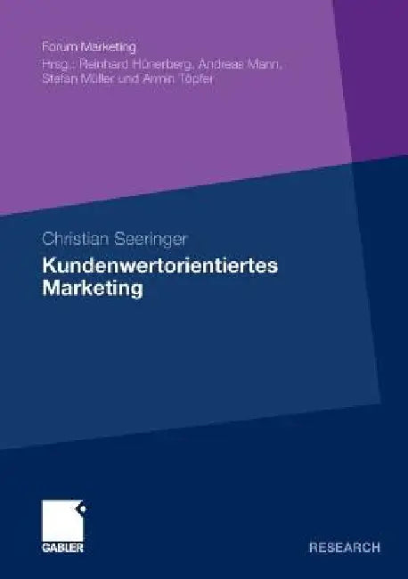 Kundenwertorientiertes Marketing (English, Christian Seeringer)