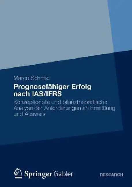 Prognosefähiger Erfolg Nach Ias/Ifrs (English, Marco Schmidt)