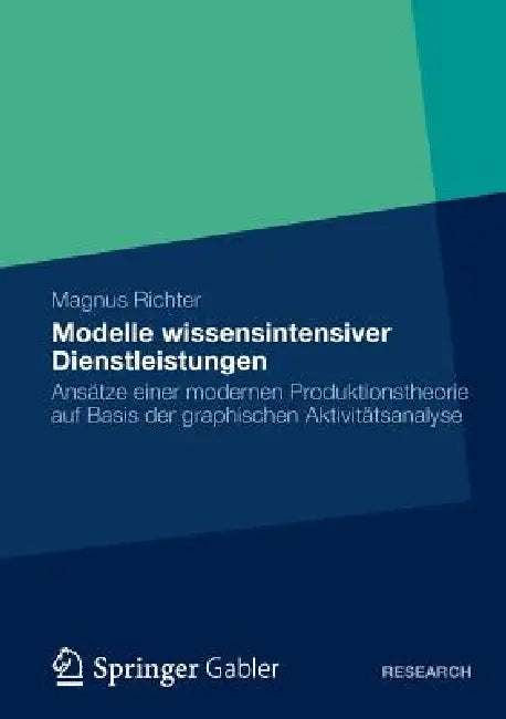 Modelle Wissensintensiver Dienstleistungen (English, Magnus Richter)