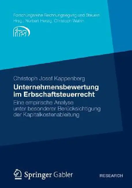 Unternehmensbewertung Im Erbschaftsteuerrecht (English, Christoph Josef Kappenberg)