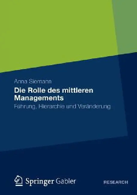 Die Rolle Des Mittleren Managements (English, Anna Siemann)