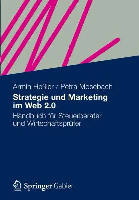Strategie Und Marketing Im Web 2.0 (English, Armin Heßler | Petra Mosebach)