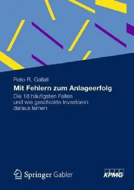 Mit Fehlern Zum Anlageerfolg (English, Reto R. Gallati)