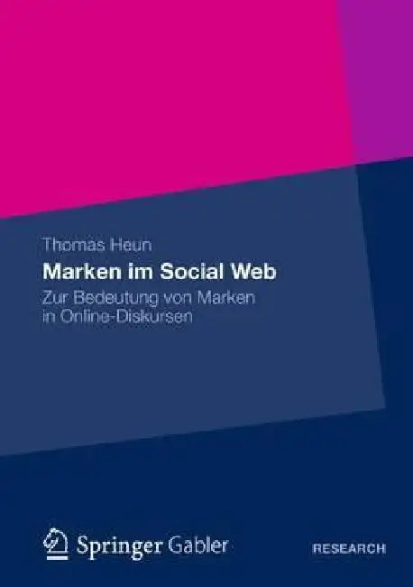 Marken Im Social Web (English, Thomas Heun)