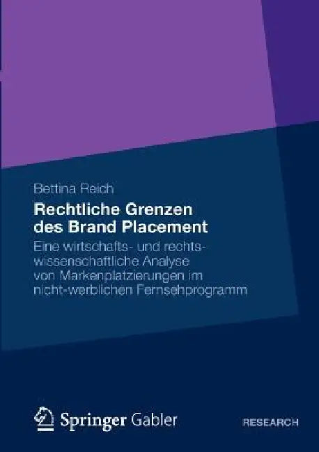 Rechtliche Grenzen Des Brand Placement (English, Bettina Reich)
