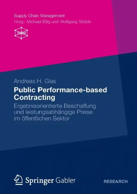Public Performance-Based Contracting (English, Andreas Glas)