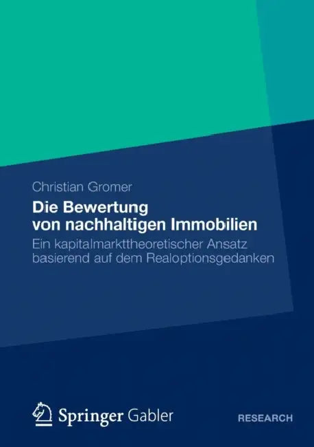 Die Bewertung Von Nachhaltigen Immobilien (English, Christian Gromer)