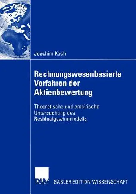 Rechnungswesenbasierte Verfahren Der Aktienbewertung (English, Joachim Koch)