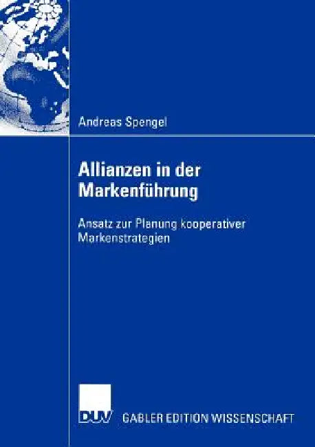 Allianzen in Der Markenführung (English, Andreas Spengel | Prof Dr Heymo Böhler)