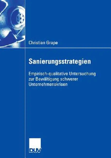 Sanierungsstrategien (English, Christian Grape | Prof Dr Dr H. C. Jürgen Hauschildt)