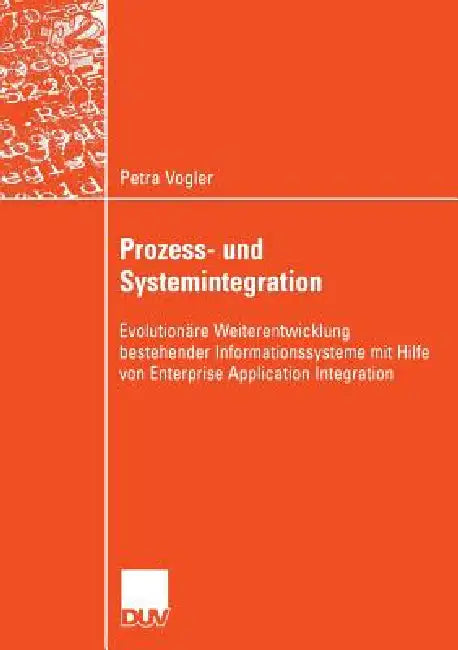 Prozess- Und Systemintegration (English, Petra Vogler)