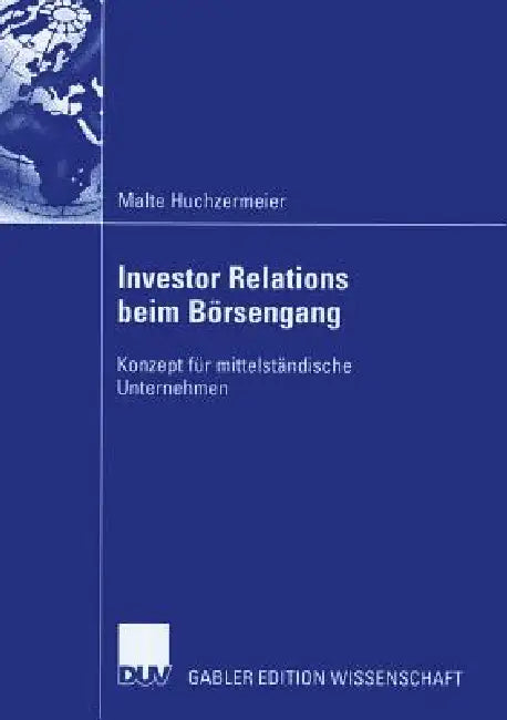 Investor Relations Beim Börsengang (English, Malte Huchzermeier | Prof Dr Ralf Trost)