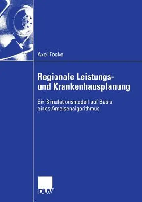 Regionale Leistungs- Und Krankenhausplanung (English, Axel Focke | Prof Dr Jürgen Wasem)
