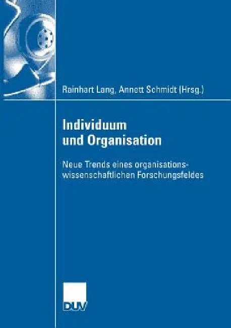 Individuum Und Organisation (English, Rainhart Lang | Annett Schmidt)