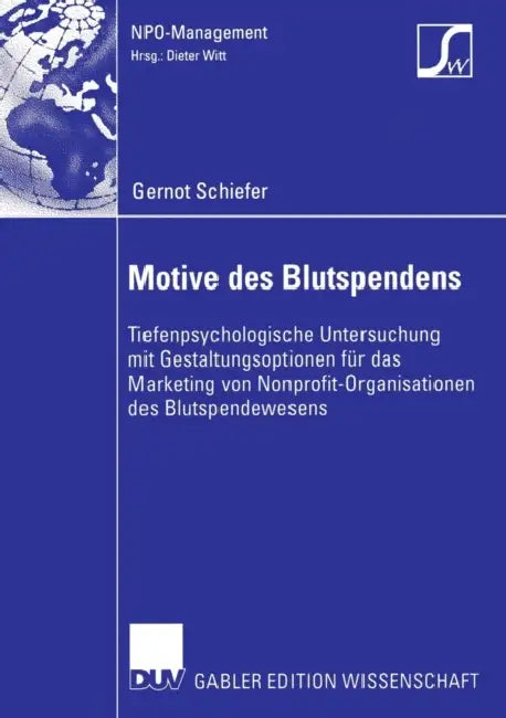 Motive Des Blutspendens (English, Gernot Schiefer | Prof Dr Dieter Witt)