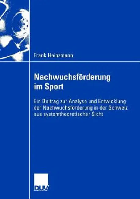Nachwuchsförderung Im Sport (English, Frank Heinzmann)