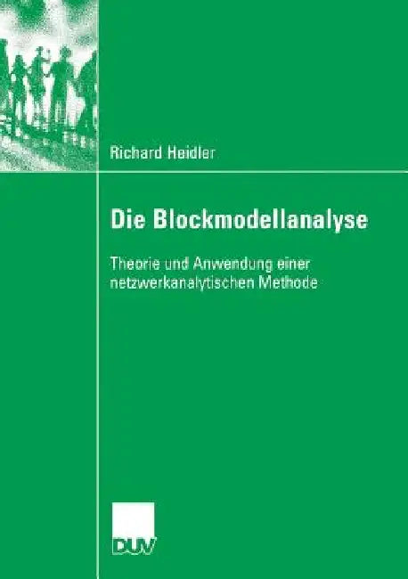 Die Blockmodellanalyse (English, Richard Heidler | Rainer Diaz-Bone)