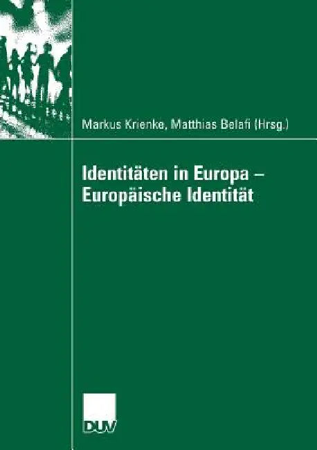 Identitäten in Europa - Europäische Identität (English, Markus Krienke | Matthias Belafi)