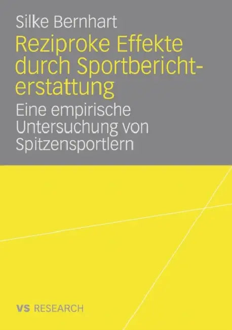 Reziproke Effekte Durch Sportberichterstattung (English, Silke Bernhart)