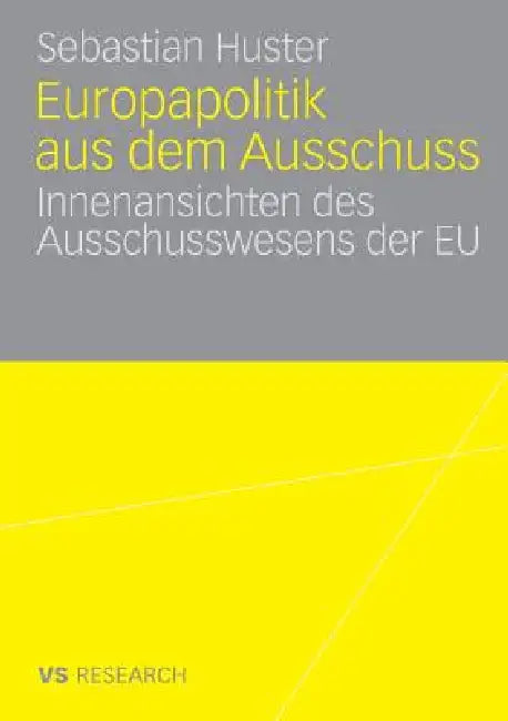 Europapolitik Aus Dem Ausschuss (English, Sebastian Huster)