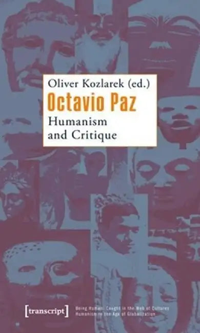 Octavio Paz (English, Oliver Kozlarek)