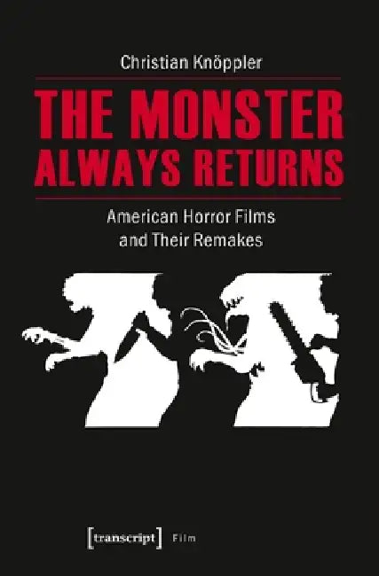 The Monster Always Returns (English, Christian Knöppler)