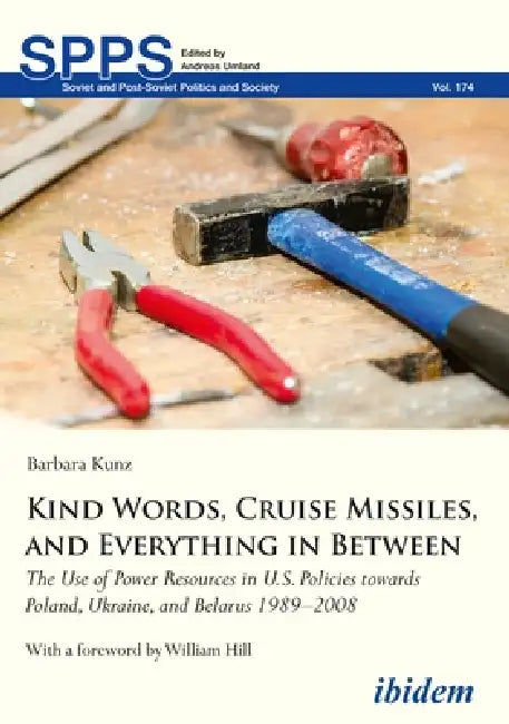 Kind Words, Cruise Missiles, and Everything in Between (English, Barbara Kunz | William Hill)