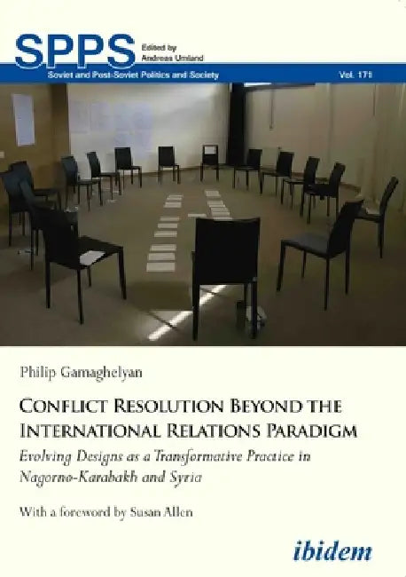 Conflict Resolution Beyond the International Relations Paradigm (English, Philip Gamaghelyan | Susan Allen)