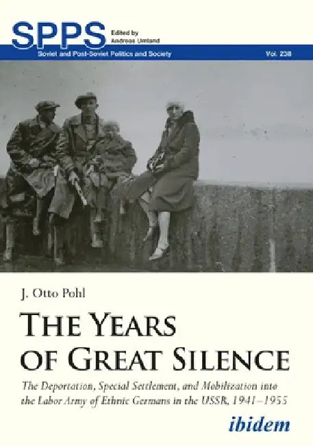 The Years of Great Silence (English, Jonathan Otto Pohl)