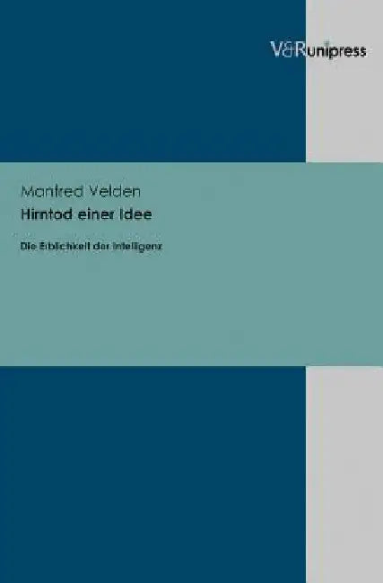Hirntod Einer Idee (English, Manfred Velden)