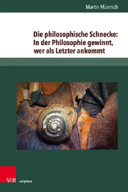Die Philosophische Schnecke (English, Martin Munnich)