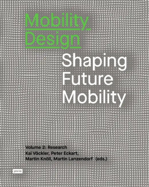 Mobility Design (English, Peter Eckart | Martin Knöll | Martin Lanzendorf)