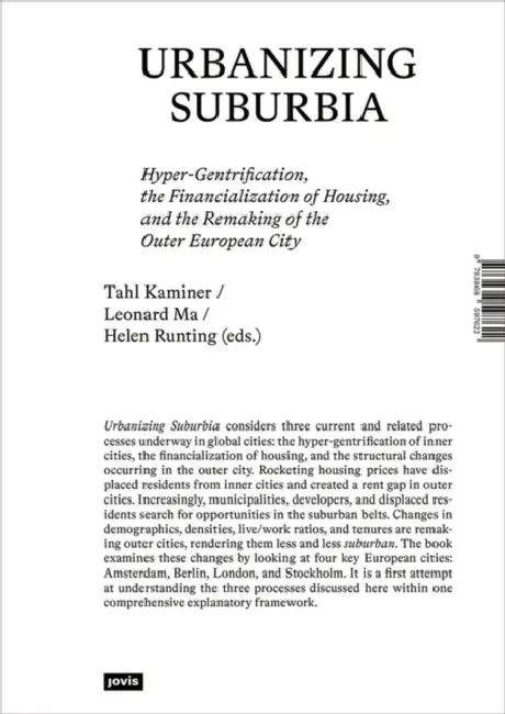 Urbanizing Suburbia (English, Tahl Kaminer | Maros Krivy | Leonard Ma)