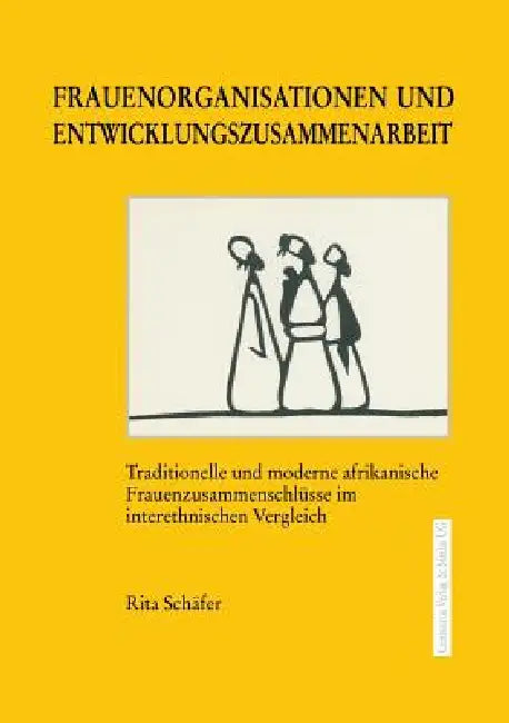 Frauenorganisationen Und Entwicklungszusammenarbeit (English, Rita Schäfer)
