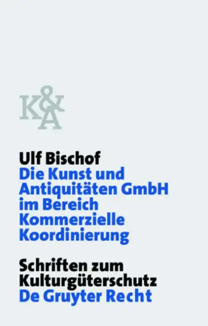 Die Kunst und Antiquitäten GmbH im Bereich Kommerzielle Koordinierung (English, Ulf Bischof)